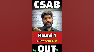 CSAB Round 1 Result Released Must Watch Otherwise Seat Cancel😳|CSAB Reporting & Refund Process 2025