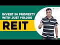 Real Estate Investment Trusts (REIT) - Explained | How to Invest | Types | Pros and Cons | ETMONEY