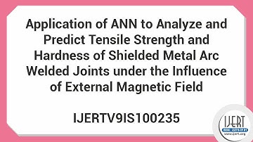 Application of ANN to Analyze and Predict Tensile Strength and Hardness of Shielded Metal Arc