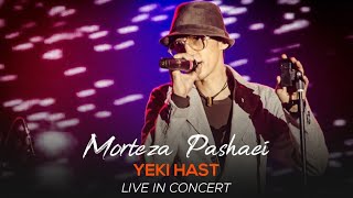 Morteza Pashaei - Yeki Hast l Live In Concert ( مرتضی پاشایی - یکی هست )