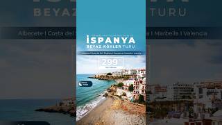 İspanya-Beyaz Köyler Turu-Tatilkaresi