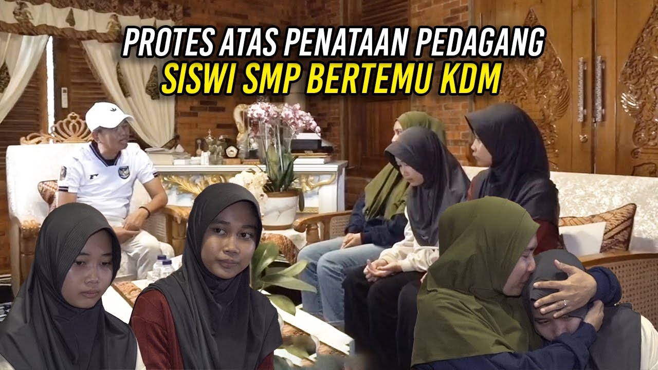 PROTES ATAS PENATAAN PEDAGANG | SISWI SMP SETELAH BERTEMU KDM MALAH MINTA DIBAWA KE BARAK