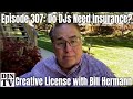 Do DJs Really Need Insurance? Should I Get it? | Creative License with Bill Hermann #307 #DJNTV