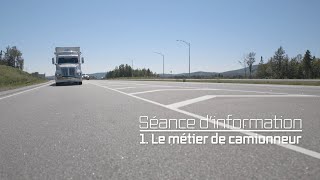Séance d'information : 1. Le métier de camionneur ***ATTENTION - Lire la description du vidéo*** screenshot 3