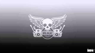 Volbeat - Intro (Outlaw Gentlemen &amp; Shady Ladies album)