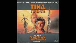 Tina Turner - We Dont Need Another Hero (Thunderdome) Radio/High Pitched