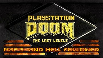 PSX Doom TC: Lost Levels - Map 5: And Hell Followed (100%) Ultra Violence