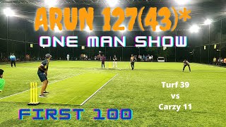 What a Cricket, One Man Show Arun 127(43)* | Turf 39 vs Crazy 11 | Complete Domination by Turf 39 screenshot 5