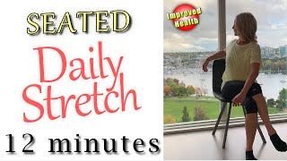 Seated Daily Stretch | Chair Exercises | Improved Health