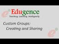 Custom Groups: Creating and Sharing