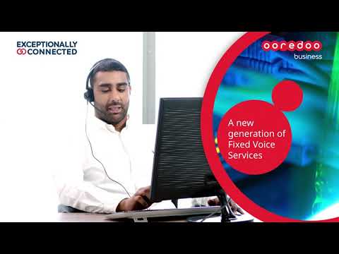 Ooredoo Business provides a new generation of fixed voice services #Exceptionally_Connected