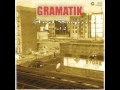 Gramatik - A Bright Day