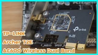 Unbox & Preview TP-LINK Archer T2E PCIe WiFi การ์ดเล็กพริกขี้หนู มาดูว่าเหมาะกับการใช้งานของคุณไหม