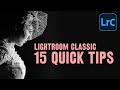 15 TIME-SAVING Lightroom Tricks (you might not know)