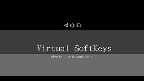 virtual soft keys for Any android device