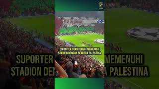 Dukungan Tuan Rumah Galatasaray Untuk Palestina Pada Pertandingan Liga Champions #shortsviral