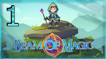 Beam Of Magic: Roguelike Heroic Adventure Gameplay - Android - Part1