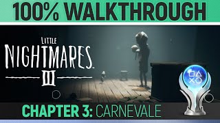 Little Nightmares 3  Chapter 3 Carnevale  100 Walkthrough 