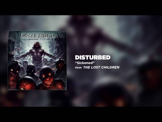 Disturbed - Sickened