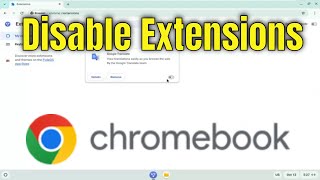 How To Disable Extensions on Chromebook Browser [Guide]