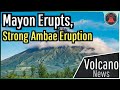 This Week In Volcano News Mayon Erupts Strong Ambae Eruption This Week In Volcano News Mayon Erupts Strong Ambae Eruption