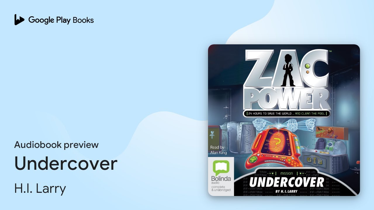 Undercover by H.I. Larry · Audiobook preview - YouTube