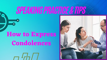 How to Express Condolences in English
