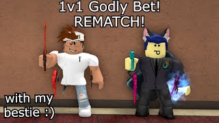 1v1 Godly Bet with my Best Friend in Murder Mystery 2! REMATCH