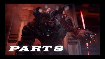 Doom 2016 Gameplay Part 8 - Entering the Lazarus Labs [1080P/60FPS]