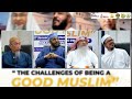 27012024 the challenges of being a good muslim sheikh assim dr bilal philips  shaik hussain yee