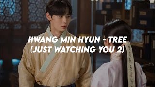 HWANG MIN HYUN - Tree (Just Watching You 2) [Alchemy Of Souls: Light and Shadow] Easy Lyrics