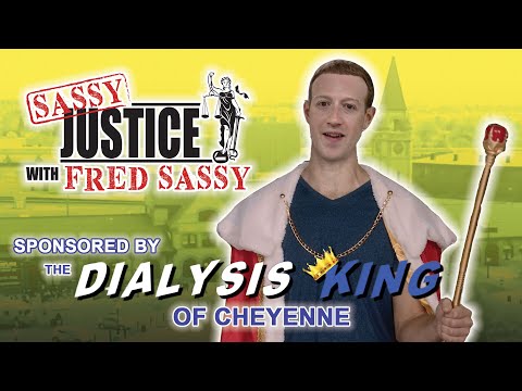Sassy Justice is Sponsored by the Dialysis King of Cheyenne 👑 | Sassy Justice with Fred Sassy