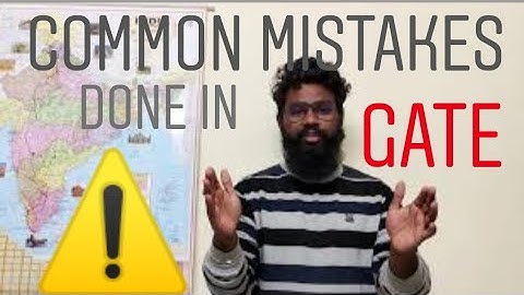 MISTAKES YOU DO IN GATE | THINGS YOU SHOULD NOT DO BEFORE & DURING GATE EXAM