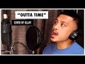 Bryson Tiller feat. Drake - &quot;Outta Time&quot; (cover by illjay)