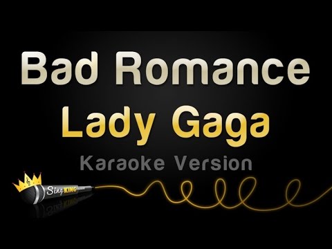 Lady Gaga - Bad Romance (Karaoke Version)