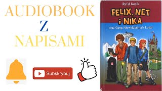Rozdział 7 - Felix Net i Nika oraz Gang Niewidzialnych Ludzi | Audiobook z Napisami screenshot 4