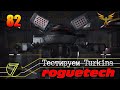 Battletech Roguetech. Тестируем мех и строим новый. #82