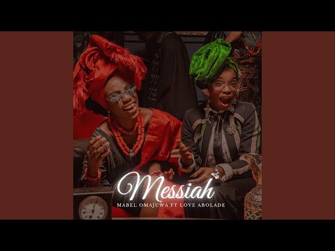 MESSIAH (feat. Love Abolade)