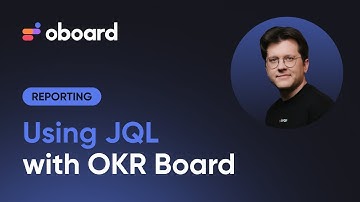 Use JQL with OKR Board for Jira by Oboard