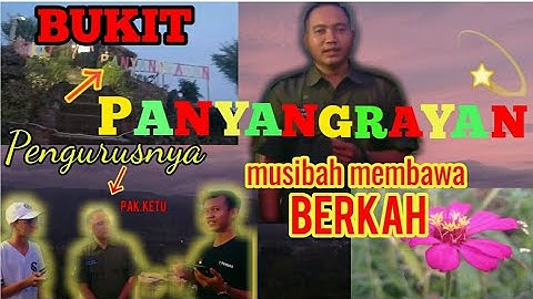 PESONA BUKIT PANYANGRAYAN SUKARAJA TASIKMALAYA | INFORMASI DARI PENGURUSNYA