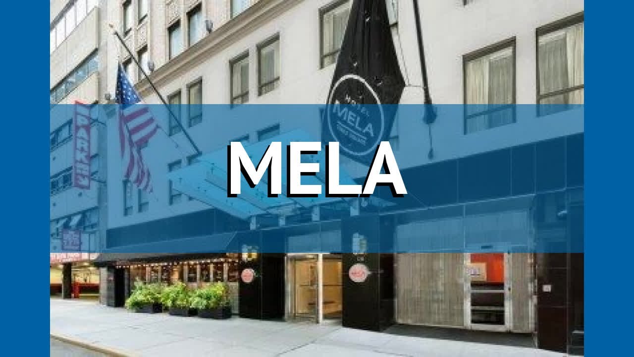 MELA 4* США Нью-Йорк обзор – отель МЕЛА 4* Нью-Йорк видео обзор