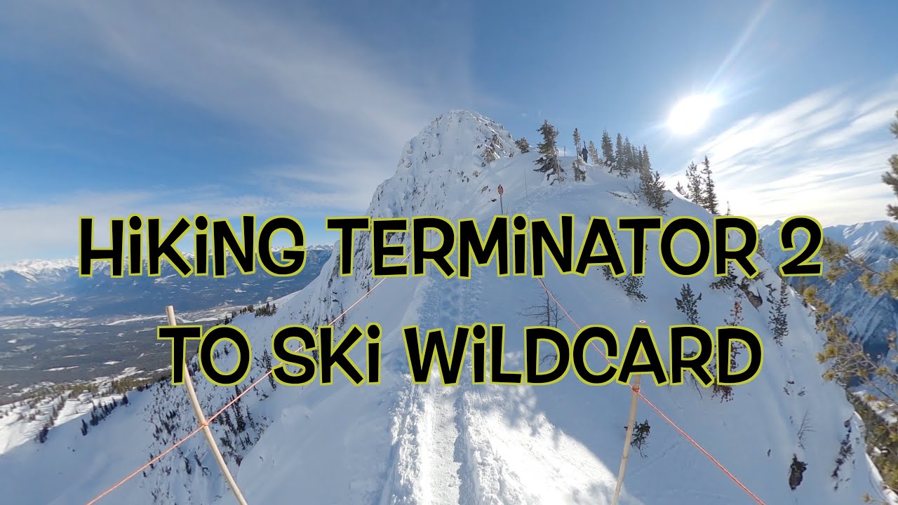 Hiking Terminator 2 and Skiing Wildcard! - Kicking Horse Mountain Resort - 4K