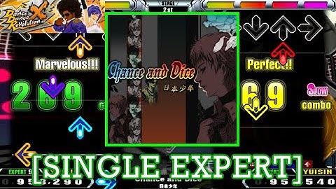 【DDR X】 Chance and Dice / 日本少年 [SINGLE EXPERT] 譜面確認+Play