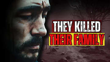 The most terrifying killers who killed their family