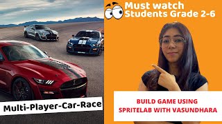 Multi-Player Car Race | Make Game Using Sprite Lab - Code.org | Vasundhara Sharma | CBJR