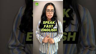 Speak Fast English 🗣️ Sound Natural While Speaking #fluentenglish #englishwithananya #letstalk