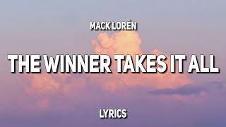 Mack Lorén - The Winner Takes It All (feat. Corps Météore) (Lyrics)