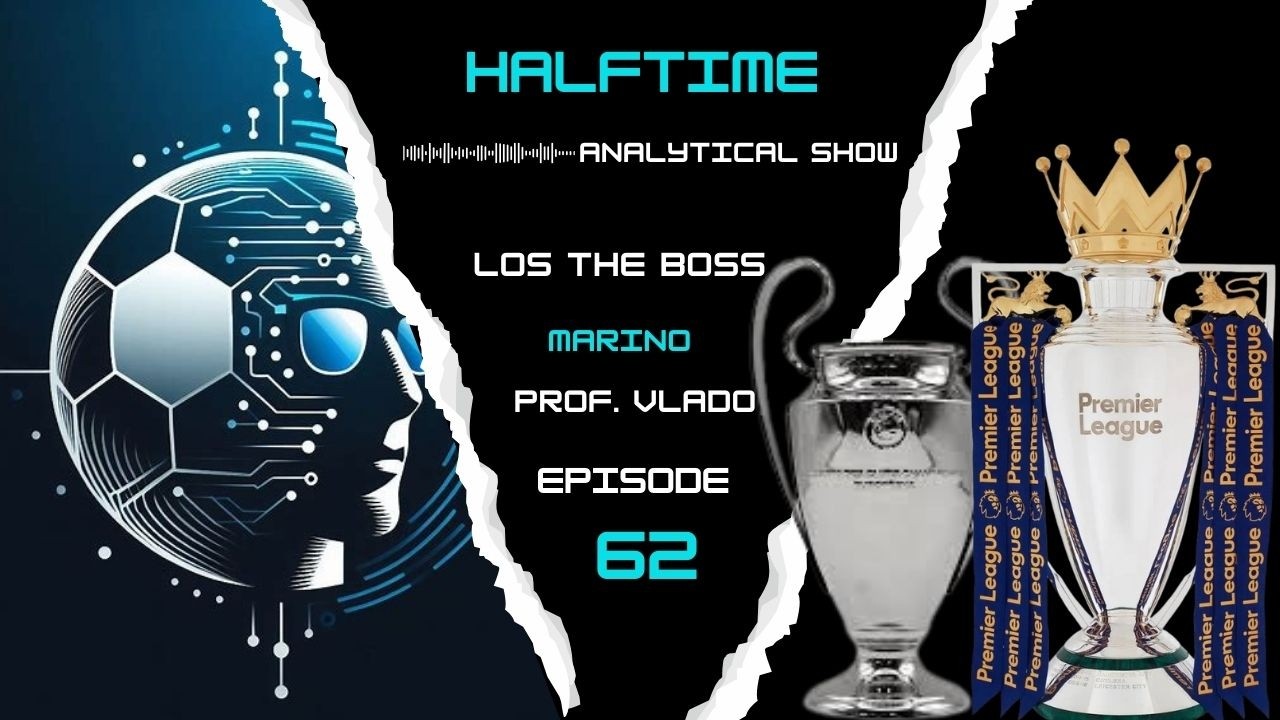 HALFTIME #62 : ARSENAL IMA BOLJU STARTNU POZICIJU ZA ZAVRŠNI SPRINT U ODNOSU NA CITY