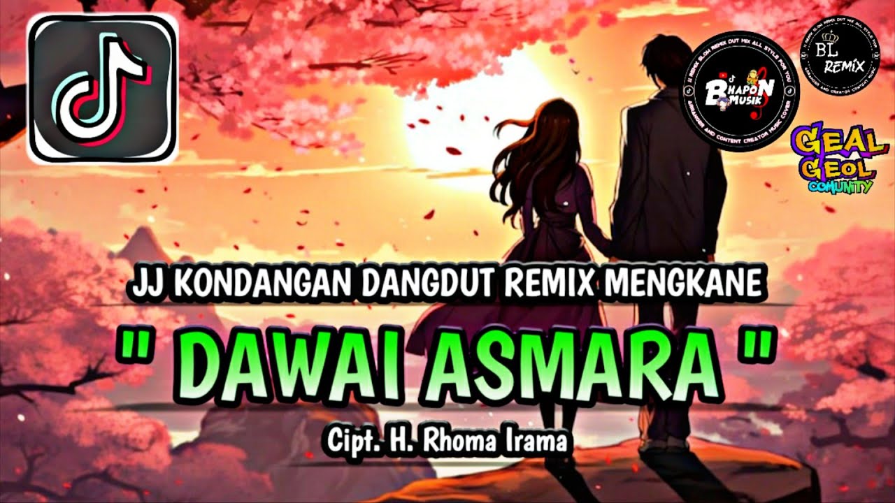 DJ DAWAI ASMARA REMIX DANGDUT MENGKANE SOUND VIRAL TIKTOK TERBARU 2025
