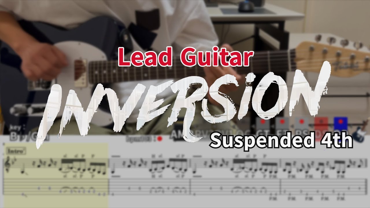 【TAB譜】INVERSION / Suspended 4th リードギターカバー【Lead Guitar Cover】 - YouTube